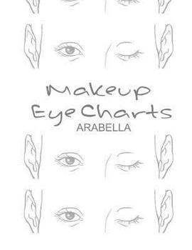 Paperback Makeup Eye Charts Arabella Book