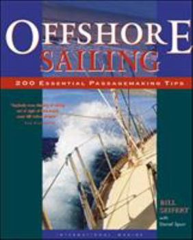 Hardcover Offshore Sailing: 200 Essential Passagemaking Tips Book