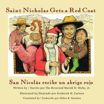 Paperback Saint Nicholas Gets a Red Coat: San Nicolás recibe un abrigo rojo Book
