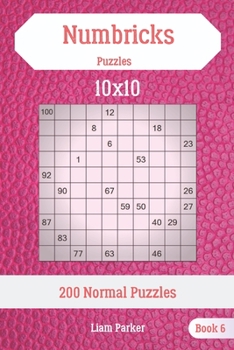 Paperback Numbricks Puzzles - 200 Normal Puzzles 10x10 Book 6 Book