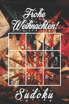 Paperback Frohe Weihnachten - Sudoku: Winteredition 330 Rätsel mittel - schwer - experte Mit Lösungen und Anleitung Geschenk Idee [German] Book