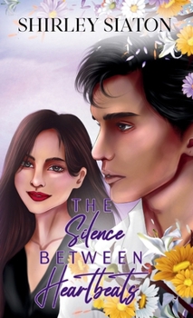 The Silence Between Heartbeats (The Artist Rendition) (Contemporary Short Stories)