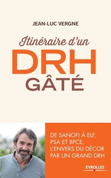 Paperback Itinéraire d'un DRH gâté [French] Book
