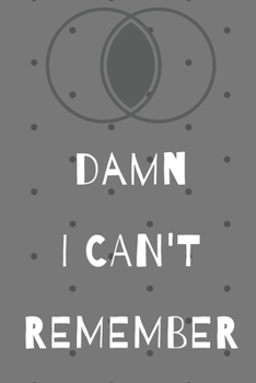 Paperback Damn i can't remember notebook: An organizer for all your passwords, usernames and shit Book