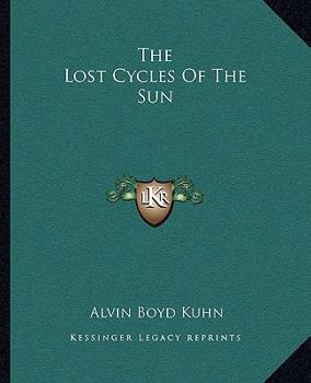 Paperback The Lost Cycles Of The Sun Book