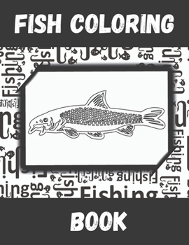 Paperback Fish Coloring Book: A Relaxing Fishing Coloring Book for Adults Book