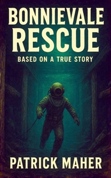 Bonnievale Rescue (Tales of the Golden Mile)