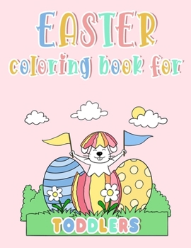 Paperback Easter Coloring Book For Toddlers: For Kids, Activity Book