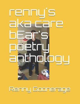 Paperback renny's aka care bEar's poetry anthology Book