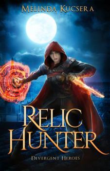 Relic Hunter - Book  of the Divergent Heroes