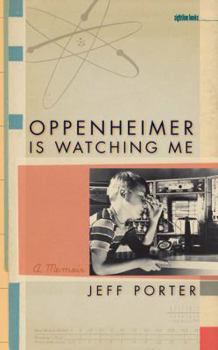 Hardcover Oppenheimer Is Watching Me: A Memoir Book
