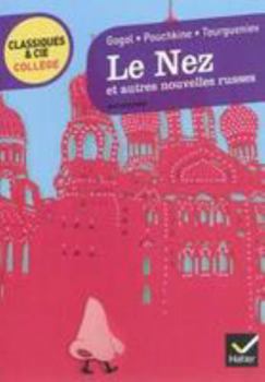 Hardcover Le Nez Et Autres Nouvelles Russes: Gogol, Pouchkine, Tourgueniev [French] Book