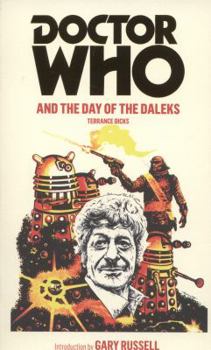 Doctor Who and the Day of the Daleks - Book #18 of the Doctor Who Target Books (Numerical Order)