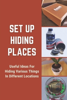 Paperback Set Up Hiding Places: Useful Ideas For Hiding Various Things In Different Locations: Business Research Methods Book