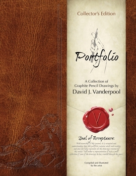 Paperback Portfolio - A Collection of Graphite Pencil Drawings by David J. Vanderpool Book