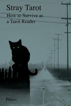 Paperback Stray Tarot: How to Survive as a Tarot Reader Book