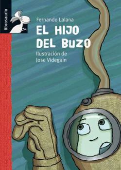 Hardcover El Hijo del Buzo [Spanish] Book