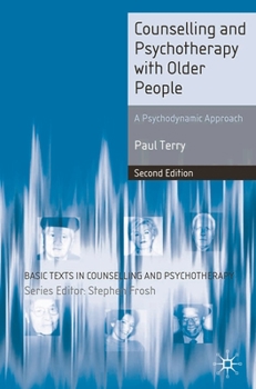 Paperback Counselling and Psychotherapy with Older People: A Psychodynamic Approach Book