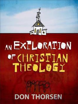 Paperback An Exploration of Christian Theology Book