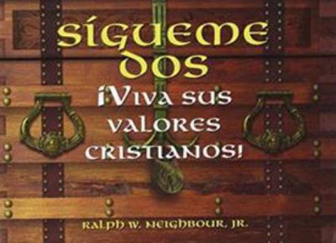 Paperback Sigueme DOS: Viva Sus Valores Cristianos!: Survival Kit 2: Living Your Christian Values [Spanish] Book