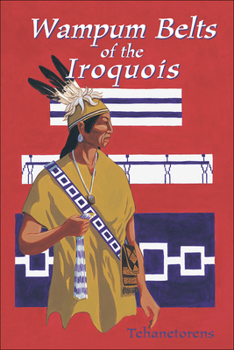 Paperback Waumpum Belts of the Iroquois Book