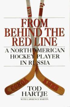 Paperback From Behind the Red Line: A North American Hockey Player in Russia Book