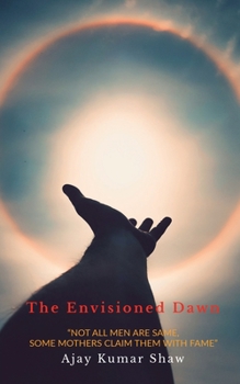 Paperback The Envisioned Dawn Book