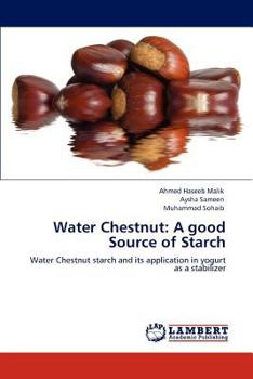 Paperback Water Chestnut: A good Source of Starch Book
