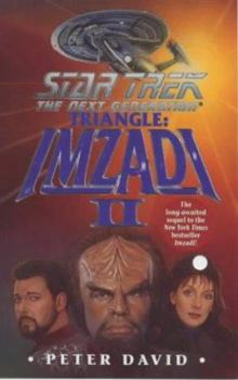 Triangle: Imzadi II - Book #67 of the Star Trek: Die nächste Generation