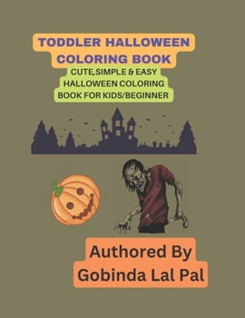 Paperback Toddler Halloween Coloring Book: Cute, Simple & Easy Halloween Coloring Book for Kids/Beginner Book
