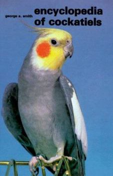 Hardcover Encyclopedia of Cockatiels Book