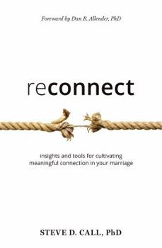 Paperback Reconnect: Insights and Tools for Cultivating Meaningful Connection in Your Marriage Book