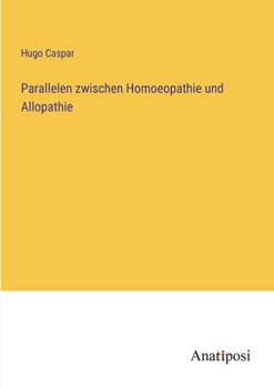 Paperback Parallelen zwischen Homoeopathie und Allopathie [German] Book