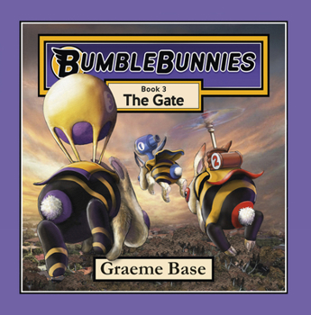 BUMBLEBUNNIES THE GATE (Book #3): The Gate (BumbleBunnies #3): 03