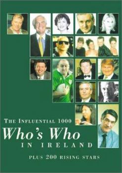 Hardcover Who's Who in Ireland: The Influential 1000 Book
