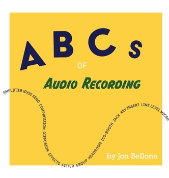 Hardcover ABCs of Audio Recording Book