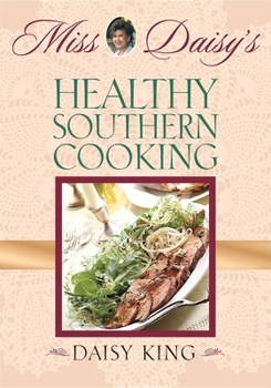 Paperback Miss Daisy's Healthy Southern Cooking Book