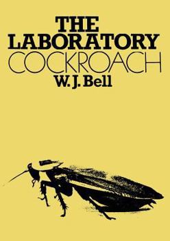 Paperback The Laboratory Cockroach: Experiments in Cockroach Anatomy, Physiology and Behavior Book