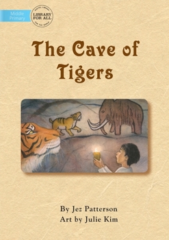 Paperback The Cave Of Tigers Book