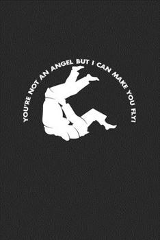 Paperback I can make you fly: 6x9 Judo - lined - ruled paper - notebook - notes Book