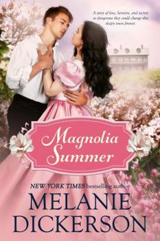 Magnolia Summer: A Southern Historical Romance - Book #1 of the Southern Seasons