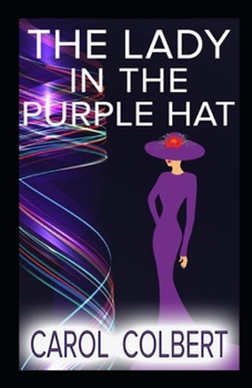 Paperback The Lady in the Purple Hat Book