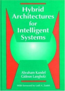Hardcover Hybrid Architectures for Intelligent Systems Book