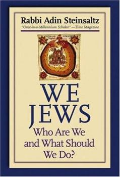 Hardcover We Jews: Who Are We and What Should We Do Book