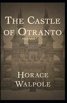 The Castle of Otranto Illustrated
