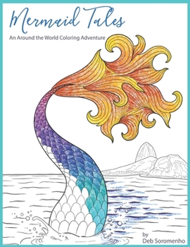 Paperback Mermaid Tales: An Around the World Coloring Adventure Book