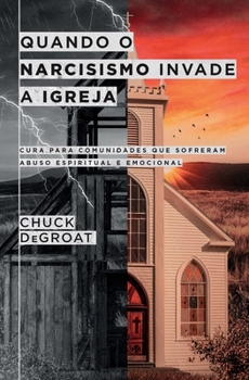 Paperback Quando o narcisismo invade a igreja [Portuguese] Book