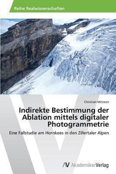 Paperback Indirekte Bestimmung der Ablation mittels digitaler Photogrammetrie [German] Book