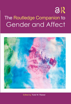Paperback The Routledge Companion to Gender and Affect Book