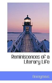 Paperback Reminiscences of a Literary Life Book